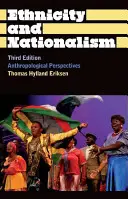 Ethnicité et nationalisme : Perspectives anthropologiques - Ethnicity and Nationalism: Anthropological Perspectives