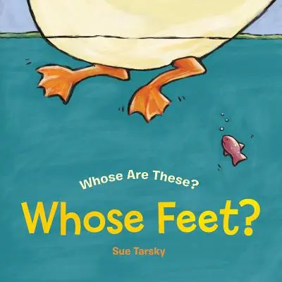 Les pieds de qui ? - Whose Feet?