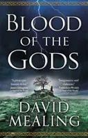 Le sang des dieux - Livre 2 du cycle de l'Ascension - Blood of the Gods - Book Two of the Ascension Cycle