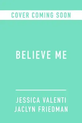 Croyez-moi : comment faire confiance aux femmes pour changer le monde - Believe Me: How Trusting Women Can Change the World