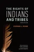 Les droits des Indiens et des tribus - The Rights of Indians and Tribes