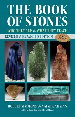Le livre des pierres : Qui elles sont et ce qu'elles enseignent - The Book of Stones: Who They Are and What They Teach