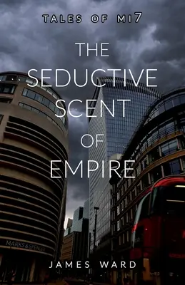 Le parfum séduisant de l'Empire - The Seductive Scent of Empire