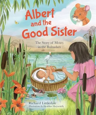 Albert et la bonne sœur : L'histoire de Moïse dans les joncs - Albert and the Good Sister: The Story of Moses in the Bulrushes