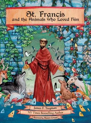 Saint François et les animaux qui l'aimaient - St. Francis and the Animals Who Loved Him