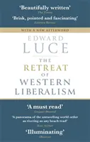 Le recul du libéralisme occidental - Retreat of Western Liberalism