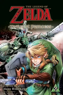 La Légende de Zelda : La Princesse du Crépuscule, Vol. 8 - The Legend of Zelda: Twilight Princess, Vol. 8
