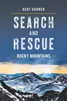 Recherche et sauvetage dans les montagnes Rocheuses - Search and Rescue Rocky Mountains