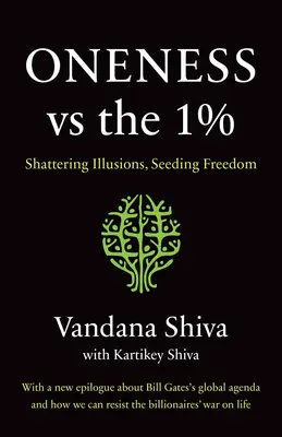 L'unicité contre le 1% : Briser les illusions, ensemencer la liberté - Oneness vs. the 1%: Shattering Illusions, Seeding Freedom