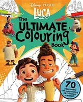 Disney Pixar Luca : Le livre de coloriage ultime - Disney Pixar Luca: The Ultimate Colouring Book