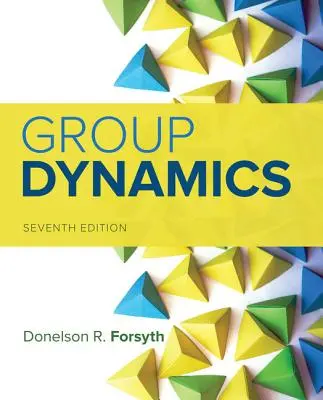 La dynamique de groupe - Group Dynamics