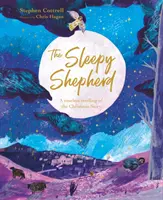 Le berger endormi : Un récit intemporel de l'histoire de Noël - The Sleepy Shepherd: A Timeless Retelling of the Christmas Story