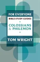 Colossiens et Philémon pour tous - Colossians and Philemon for Everyone