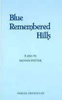 Les collines bleues du souvenir - Blue Remembered Hills