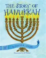 L'histoire de Hanoukka - The Story of Hanukkah