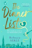 Dinner List - La délicieuse comédie romantique de l'auteur du best-seller In Five Years - Dinner List - The delightful romantic comedy by the author of the bestselling In Five Years