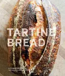 Pain Tartine - Tartine Bread