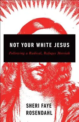 Pas votre Jésus blanc - Not Your White Jesus