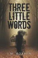 Trois petits mots - Three Little Words