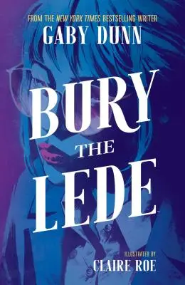 Enterrer le daim - Bury the Lede