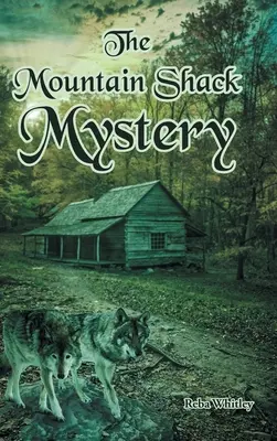 Le mystère de la cabane de montagne - The Mountain Shack Mystery