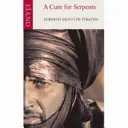 Un remède pour les serpents - A Cure for Serpents