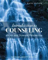 Introduction au conseil : Une perspective artistique et scientifique - Introduction to Counseling: An Art and Science Perspective