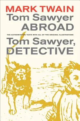 Tom Sawyer à l'étranger / Tom Sawyer, détective, 2 - Tom Sawyer Abroad / Tom Sawyer, Detective, 2