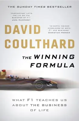 La formule gagnante : Leadership, stratégie et motivation à la manière de la F1 - The Winning Formula: Leadership, Strategy and Motivation the F1 Way