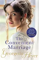 Convenient Marriage - Une romance Regency pétillante de l'auteur classique (Heyer Georgette (Auteur)) - Convenient Marriage - A sparkling Regency romance from the classic author (Heyer Georgette (Author))