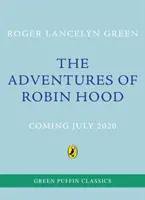 Les aventures de Robin des Bois : Green Puffin Classics - The Adventures of Robin Hood: Green Puffin Classics