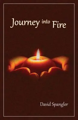 Voyage dans le feu - Journey Into Fire