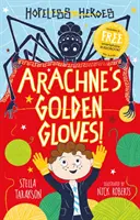 Les gants d'or d'Arachné ! - Arachne's Golden Gloves!