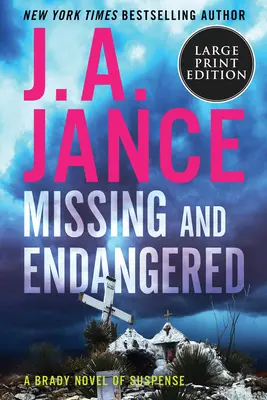 Disparu et en danger : Un roman de suspense de Brady - Missing and Endangered: A Brady Novel of Suspense