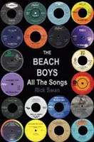 Les Beach Boys : toutes les chansons - The Beach Boys All The Songs