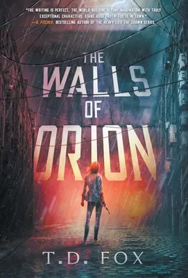 Les murs d'Orion - The Walls of Orion