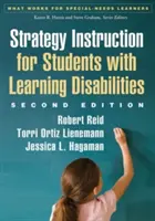 L'enseignement de la stratégie pour les étudiants ayant des difficultés d'apprentissage, deuxième édition - Strategy Instruction for Students with Learning Disabilities, Second Edition