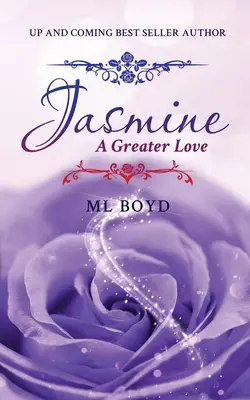 Jasmine : Un plus grand amour - Jasmine: A Greater Love