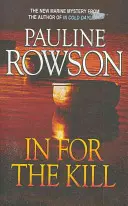 In for the Kill - Un thriller captivant sur l'usurpation d'identité, la fraude, le détournement de fonds et le meurtre. - In for the Kill - A Compelling Thriller of Identity Theft, Fraud, Embezzlement and Murder