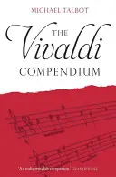 Le compendium Vivaldi - The Vivaldi Compendium