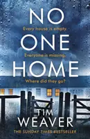 No One Home - Le thriller incontournable de Richard & Judy et best-seller du Sunday Times - No One Home - The must-read Richard & Judy thriller pick and Sunday Times bestseller