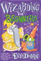 La sorcellerie pour les débutants - Wizarding for Beginners