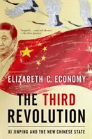 La troisième révolution : Xi Jinping et le nouvel État chinois - The Third Revolution: Xi Jinping and the New Chinese State