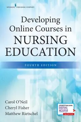 Développer des cours en ligne pour la formation en soins infirmiers, quatrième édition - Developing Online Courses in Nursing Education, Fourth Edition