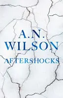 Répliques (Wilson A. N. (Auteur)) - Aftershocks (Wilson A. N. (Author))