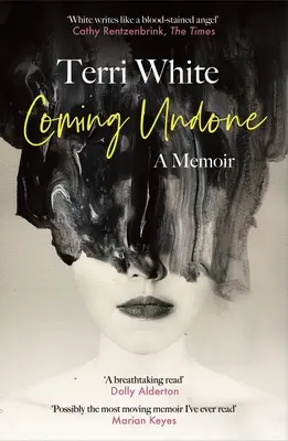 Se défaire : Un mémoire - Coming Undone: A Memoir