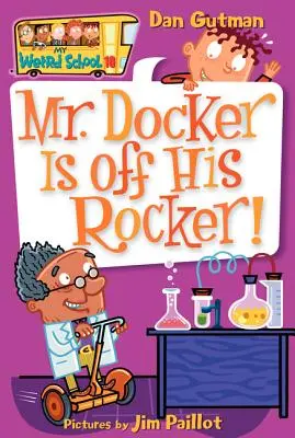 M. Docker a perdu la tête ! - Mr. Docker Is Off His Rocker!
