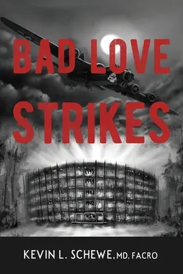 Bad Love Strikes : La série Bad Love Livre 1 - Bad Love Strikes: The Bad Love Series Book 1