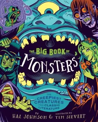 Le Grand Livre des Monstres : Les créatures les plus effrayantes de la littérature classique - The Big Book of Monsters: The Creepiest Creatures from Classic Literature