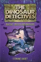 Les détectives des dinosaures dans Dracula, les dragons et les dinosaures - The Dinosaur Detectives in Dracula, Dragons and Dinosaurs